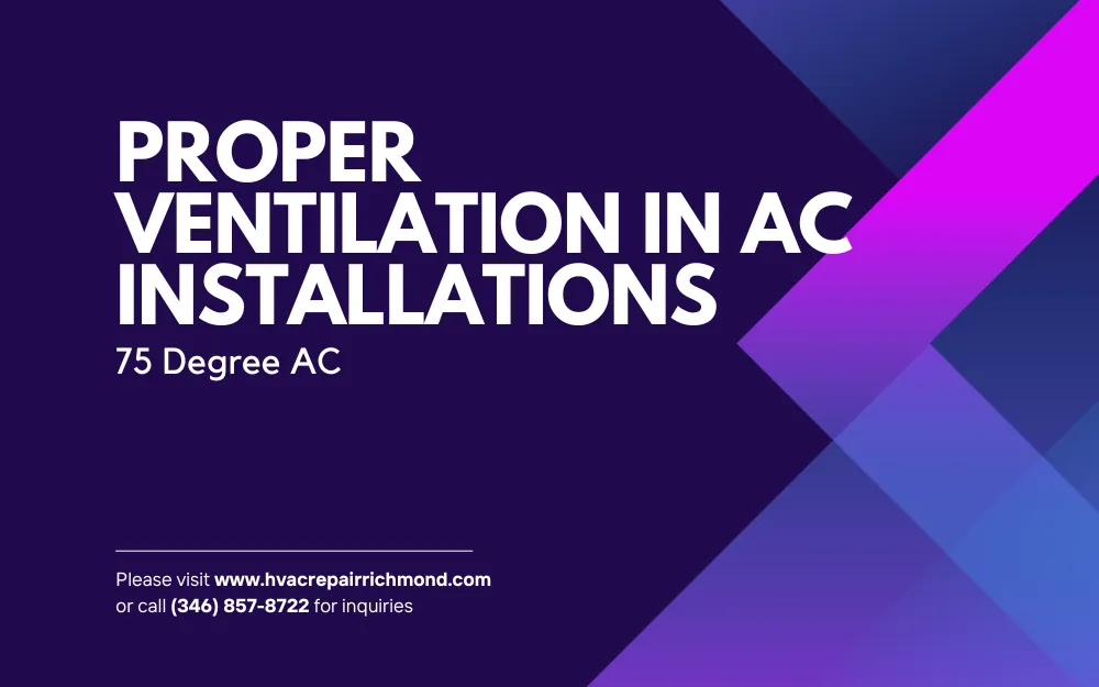 Proper Ventilation in AC Installations